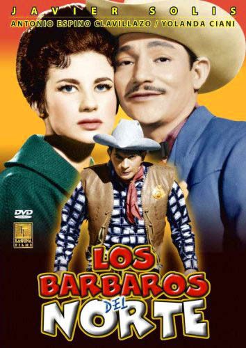 Los Barbaros Del Norte 1962 Clavillazo Javier Solis 735978416927