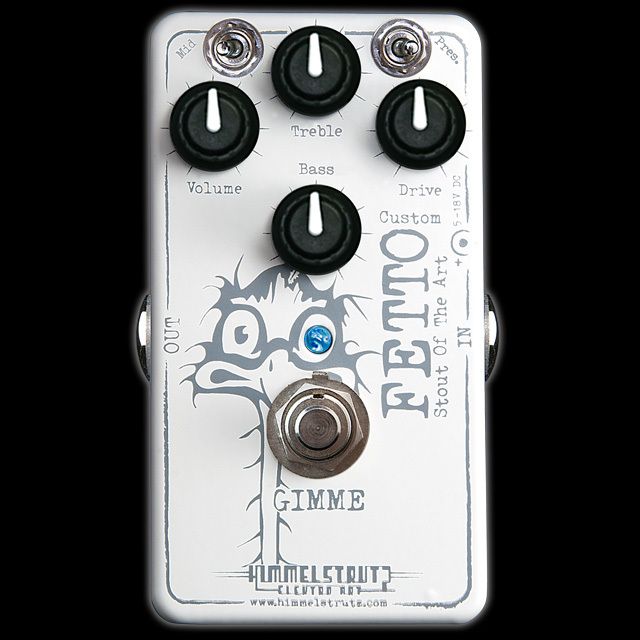 Himmelstrutz Fetto Custom Distortion Overdrive Effect Pedal Boutique