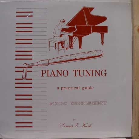 dennis e kurk piano tuning a practical guide label private press