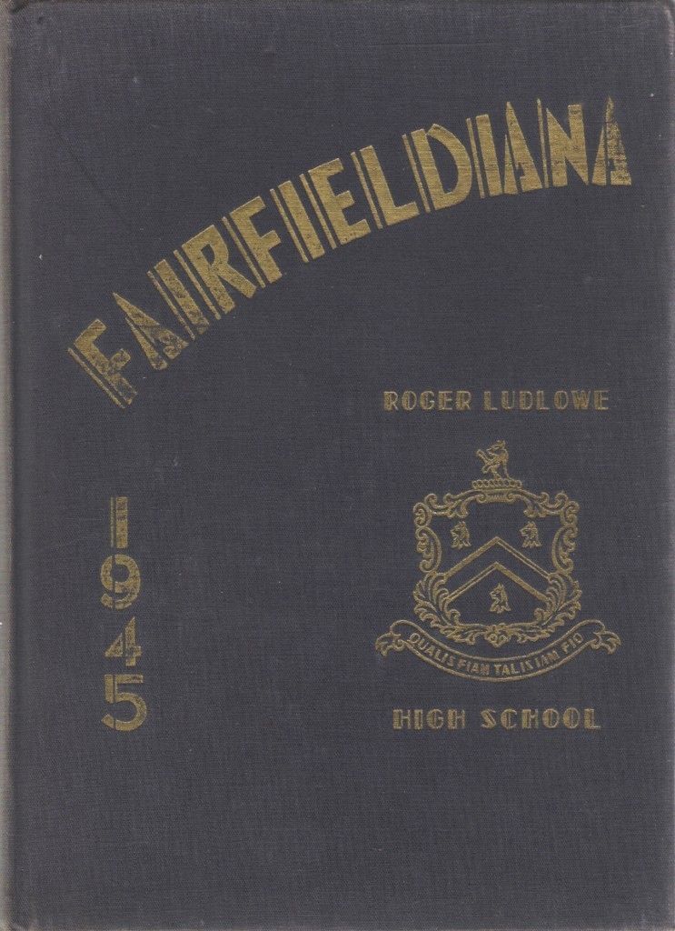 1945 Roger Ludlowe High School Yearbook Fairfield Conn