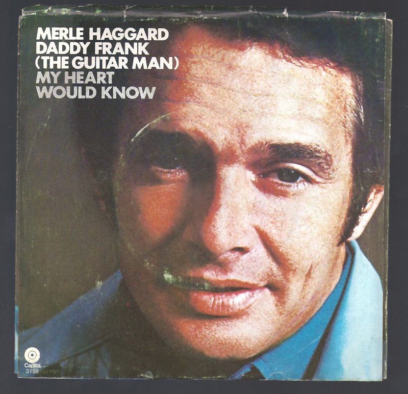 Merle Haggard Daddy Frank Guitar Man 45 RPM Capitol