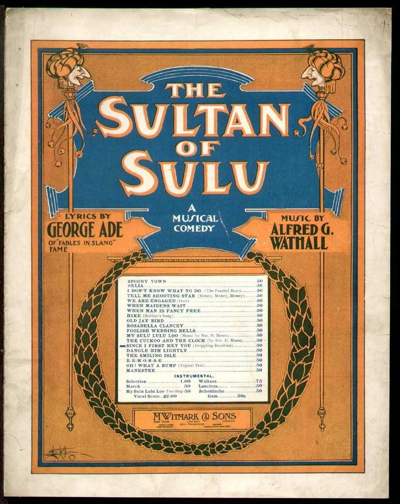 Sultan of Sulu George Ade 1902 Since I First Met You