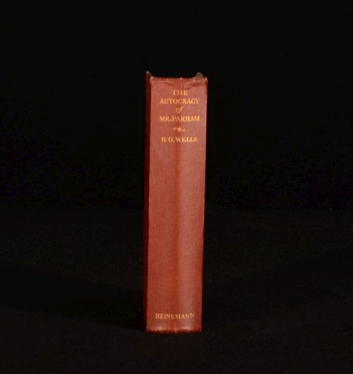 1930 The Autocracy of Mr Parham H G Wells First Edition