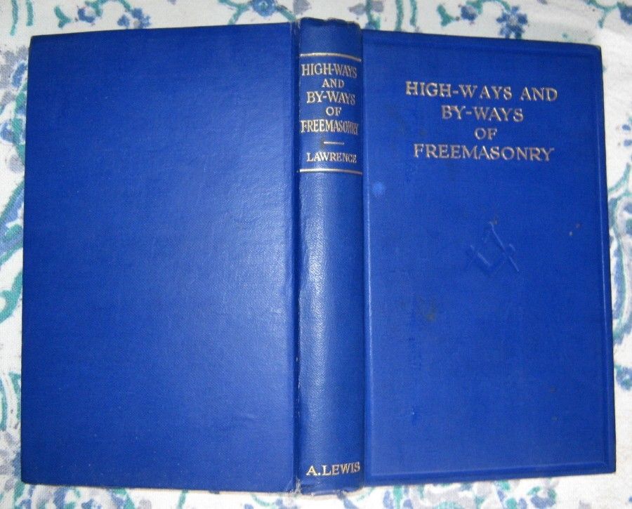 Highways & Byways of Freemasonry History Knights Templar+ Antique+Rare