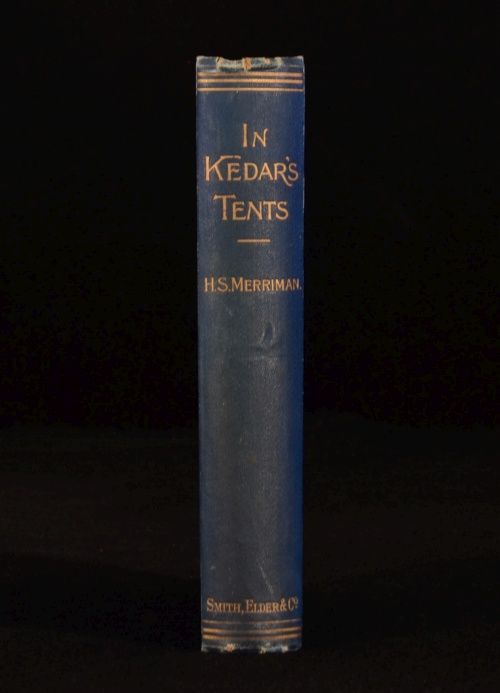  In Kedars Tent Henry Seton Merriman First Edition Hugh Stowell Scott