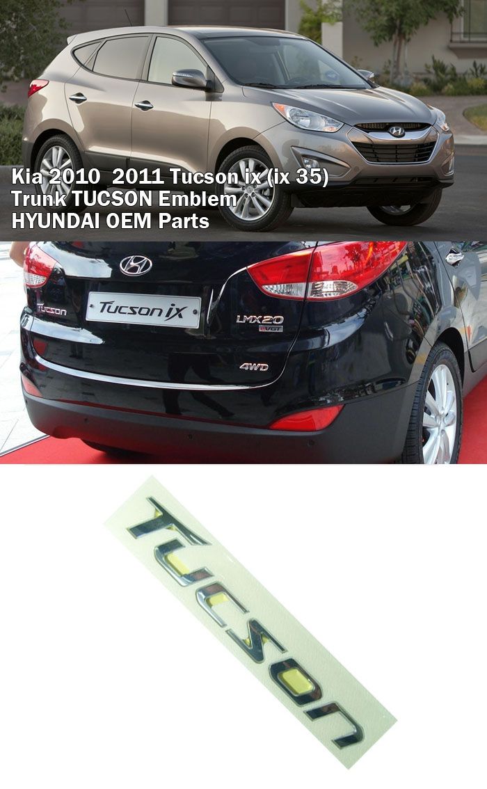 Hyundai 2010 2011 Tucson IX 35 Tucson Emblem Parts