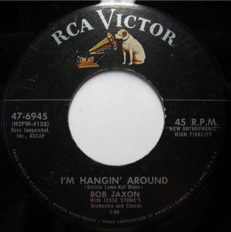 Bob Jaxon RCA Victor 6945 IM Hangin Around from 1957