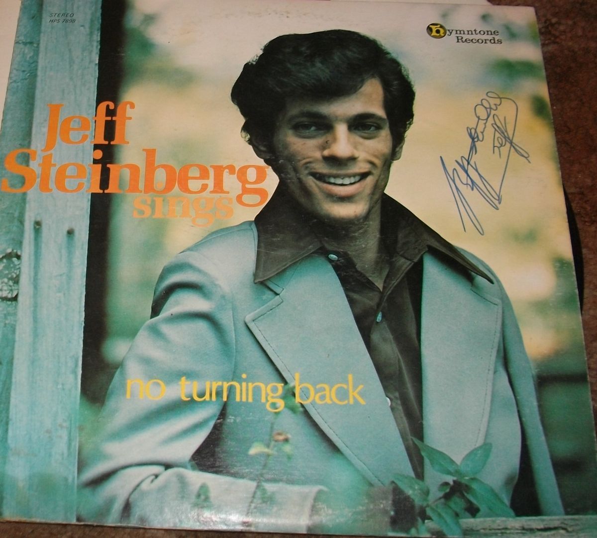 Jeff Steinberg Sings No Turning Back Original Signed Gospel LP