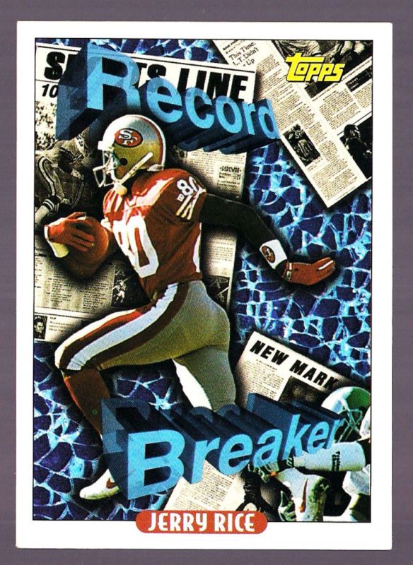 Jerry Rice 49ers HOF 1993 Topps Record Breaker 2