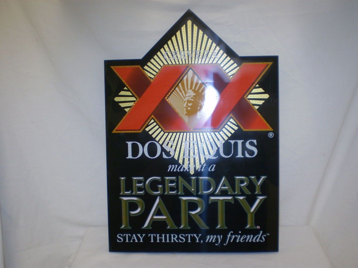 Dos Equis Beer Bar LED Light Sign Stay Thirsty My Friends Pub Tavern