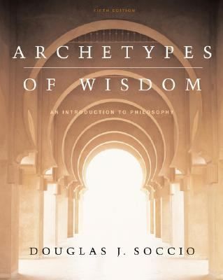 to Philosophy by Douglas J. Soccio 2003, Paperback, Revised