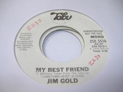 Rock Promo 45 JIM GOLD My Best Friend on Tabu (Promo)