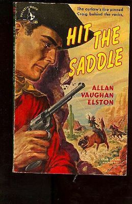 Paperback. Allan Vaughan Elston Hit the Saddle Pocket 968823