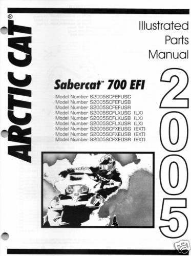 2005 ARCTIC CAT SABERCAT 700 EFI PARTS MANUAL NEW