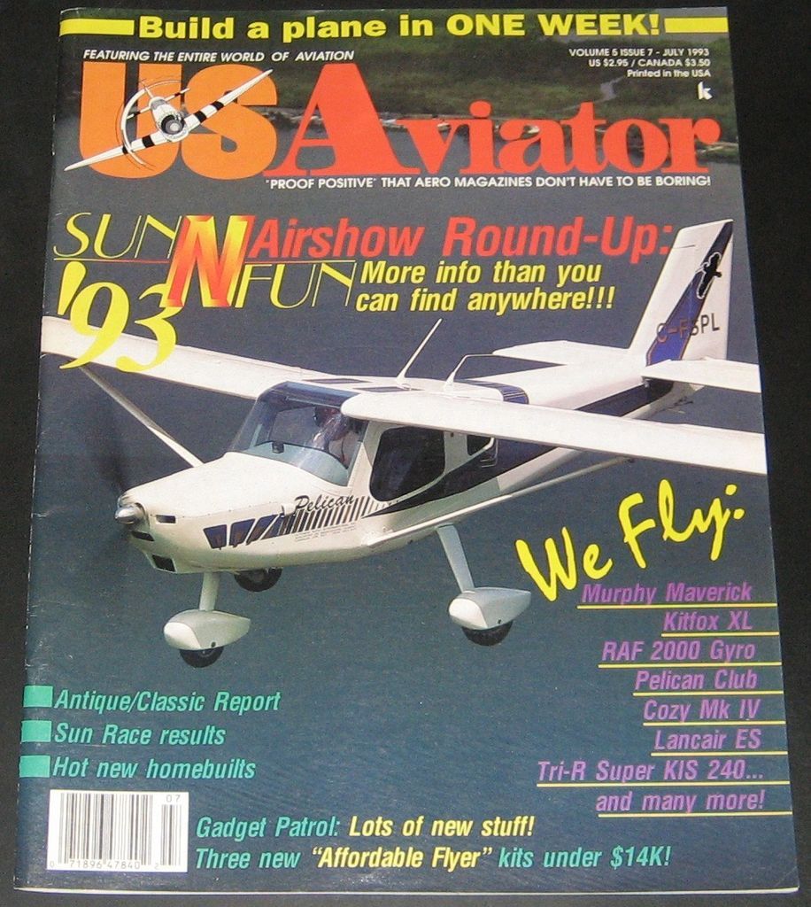 US Aviator July 1993 Murphy Maverick, Kitfox XL,RAF 2000 Gyro,Pelican