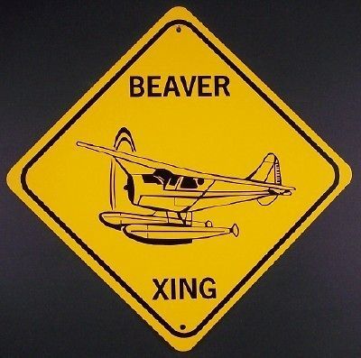 BEAVER XING Aluminum DeHavilland Airplane Sign