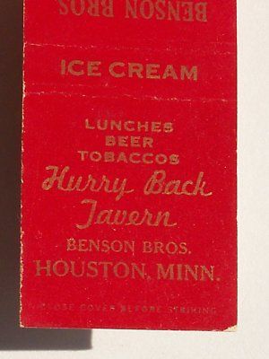 1940s Matchbook Hurry Back Tavern Benson Houston MN MB