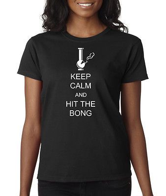 Keep Calm And Hit The Bong Funny Carry On Ladies Tee Shirt