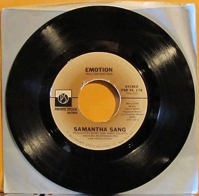 SAMANTHA SANG, Emotion; When Love Is Gone on 45 RPM Record