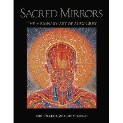 NEW Sacred Mirrors   Grey, Alex/ Wilber, Ken/ McCormick, Carlo